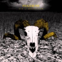 Maidens - Eve Of Absolution (2013)