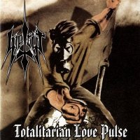 Iperyt - Totalitarian Love Pulse (2006)