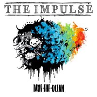 The Impulse - Tame The Ocean (2015)