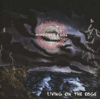 Improved Gods - Living On The Edge (2013)