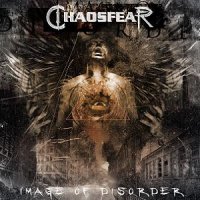 ChaosFear - Image Of Disorder (2008)