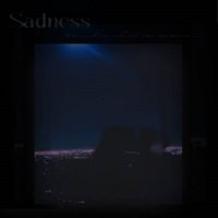 Sadness - Somewhere Along Our Memory (2016)