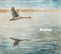 Heiden - A Kdybys Už Nebyla, Vymyslím Si Tě (2013)