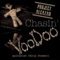 Project Alcazar - Chasin\' Voodoo (2016)