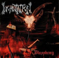 Incantation - Blasphemy (2002)  Lossless