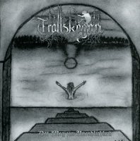 Trollskogen - Der Weg Zur Unendlichkeit (2003)