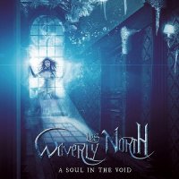 Waverly Lies North - A Soul in the Void (2014)