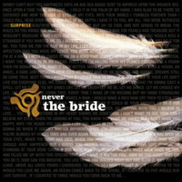 Never The Bride - Surprise (2002)