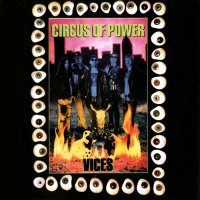 Circus Of Power - Vices (1990)