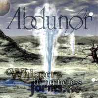 Abdunor - Whisper In Nameless Forms (1998)