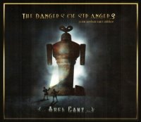 Abel Ganz - The Dangers Of Strangers: 20th Anniversary Edit. 2008 (1988)  Lossless