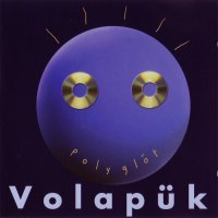 Volapük - Polyglöt (2000)