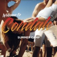 Summer Camp - Welcome to Condale (2011)