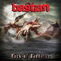 Bastian - Rock Of Daedalus (2016)