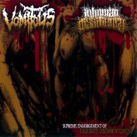 Inhuman Dissiliency / Vomitous - Supreme Engorgement Of Exquisite Disembowelment (Split) (2007)