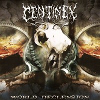 Centinex - World Declension (2005)