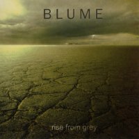 Blume - Rise From Grey (2009)