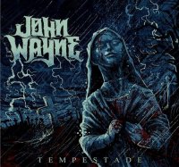 John Wayne - Tempestade (2012)