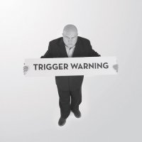 The Chancers - Trigger Warning (2016)