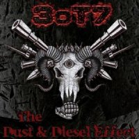 3oT7 - The Dust & Diesel Effect (2014)