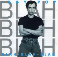 Iggy Pop - Blah Blah Blah (1986)