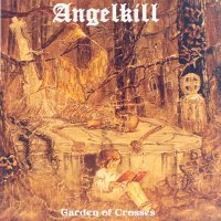 Angelkill - Garden of Crosses (1993)