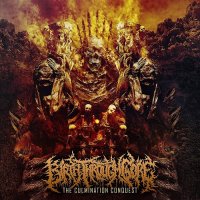 Birth Through Gore - The Culmination Conquest (2015)