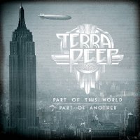 Terra Deep - Part of This World, Part of Another (2015)  Lossless