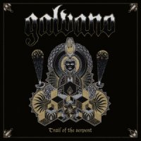 Galvano - Trail Of The Serpent (2015)