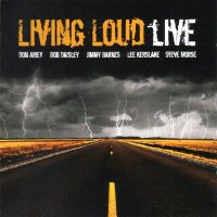 Living Loud - Live (2004)