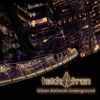 Tekhnotron - Urban Network Underground (2014)