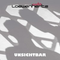 Loewenhertz - Unsichtbar (2017)