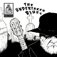 The Old Crone - The Undertaker Blues (2014)