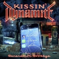 Kissin\' Dynamite - Generation Goodbye (2016)