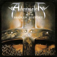 Adramelch - Broken History (2005)