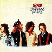 Slade - Nobody's Fool  [Germany edition 1991] (1976)  Lossless