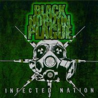 Black Horizon Plague - Infected Nation (2009)