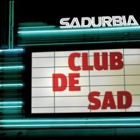Sadurbia - Club De Sad (2011)