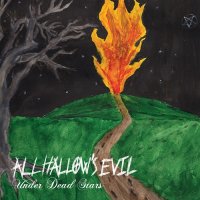 All Hallow\'s Evil - Under Dead Stars (2010)