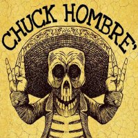 Chuck Hombre\' - First 8 (2016)