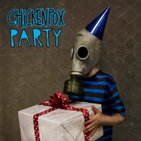 Chickenpox Party - Chickenpox Party (2015)