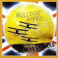 Bulldog Breed - Made In England  [Issued 2008] (1969)  Lossless