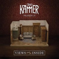 Die Kammer - Season II: Views From The Inside (2014)