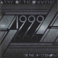 Army of the Universe - 1999 & The Aftershow (2016)