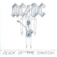 AC/DC - Flick Of The Switch (1983)