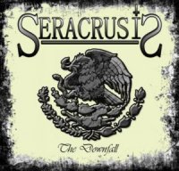 Seracrusis - The Downfall (2012)