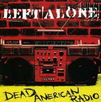 Left Alone - Dead American Radio (2006)