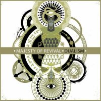 Majesty Of Revival - Dualism (2016)