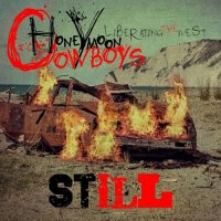 Honeymoon Cowboys - Still (2016)