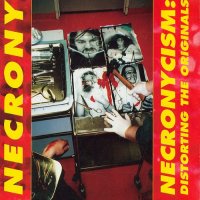 Necrony - Necronycism: Distorting The Originals (1994)